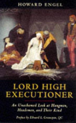 Howard Engel: Lord High Executioner (Paperback, 1998, Robson Books Ltd)