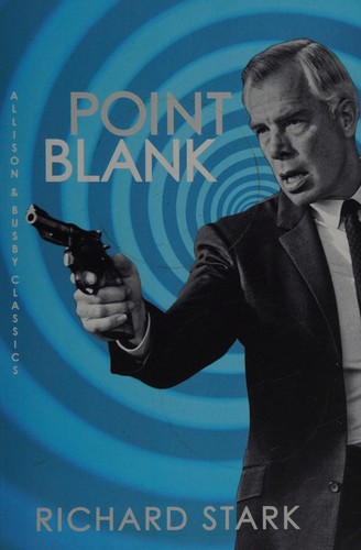 Donald E. Westlake: Point Blank (Paperback, 2017, Allison & Busby, Limited)