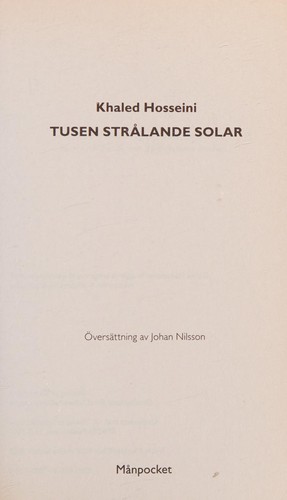 Khaled Hosseini, Khaled Hosseini: Tusen strålande solar (2009, Månpocket)