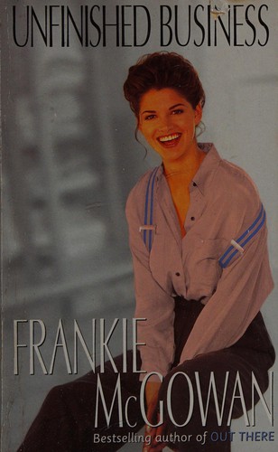 Frankie McGowan: Unfinished business (1996, HarperCollins)
