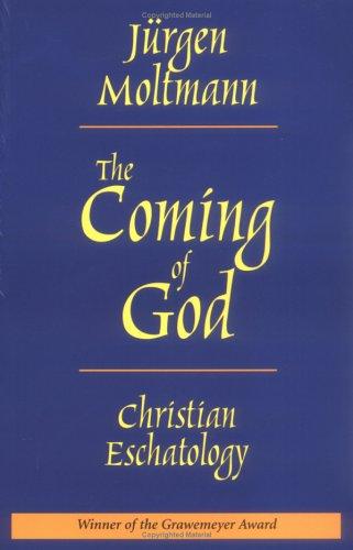 Jürgen Moltmann: Coming of God (Paperback, Augsburg Fortress Publishers)