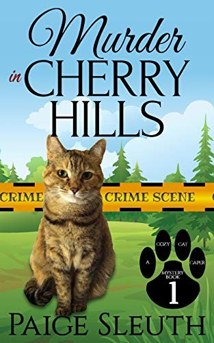 Paige Sleuth: Murder in Cherry Hills (Paperback, CreateSpace Independent Publishing Platform)