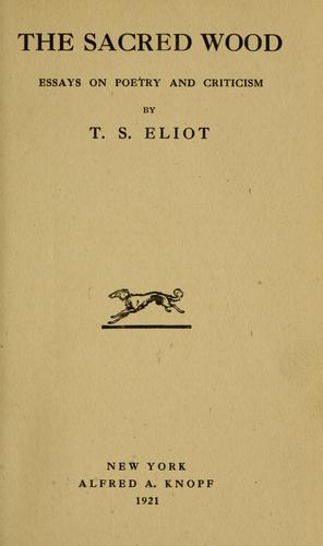 T. S. Eliot: The sacred wood (1921, Alfred A. Knopf)