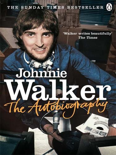 Johnnie Walker: The Autobiography (EBook, 2008, Penguin Group UK)