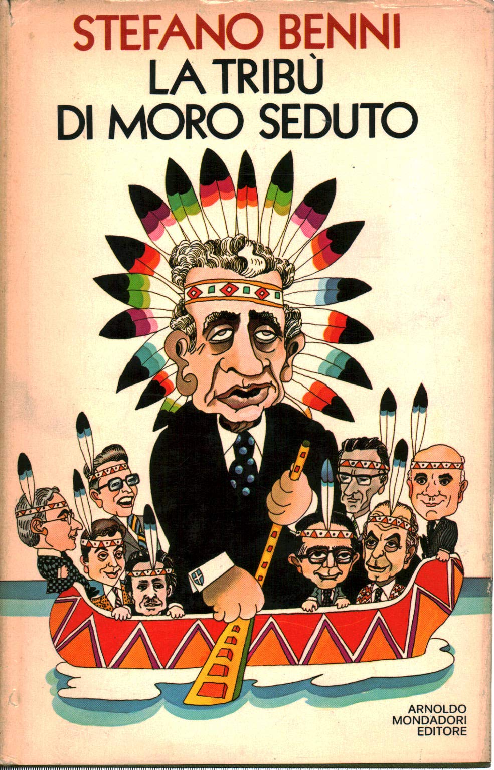 Stefano Benni: La tribù di Moro Seduto (Italian language, 1977, A. Mondadori)