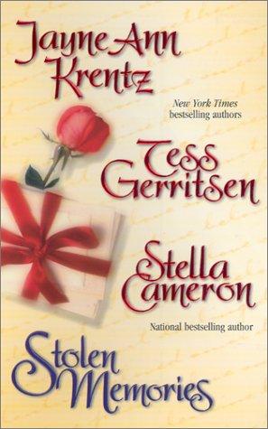 Barbara Cartland, Tess Gerritsen, Stella Cameron: Stolen Memories (2002, Harlequin)