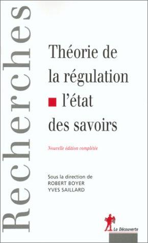 Robert Boyer: Théorie de la régulation  (Paperback, French language, La Découverte)