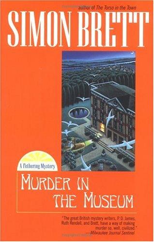 Simon Brett, Brett, Simon.: Murder in the museum (2003, Berkley Prime Crime)