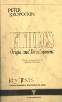 Peter Kropotkin: Ethics (Paperback, 1993, Thoemmes Press)