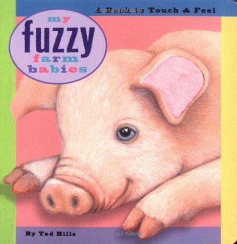 Tad Hills: My fuzzy farm babies (2001, Little Simon)