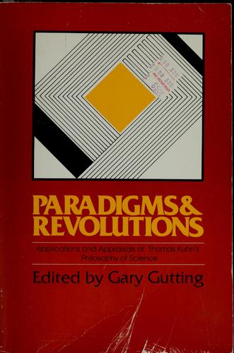 Gary Gutting: Paradigms and revolutions (1980, Univ. of Notre Dame P.)