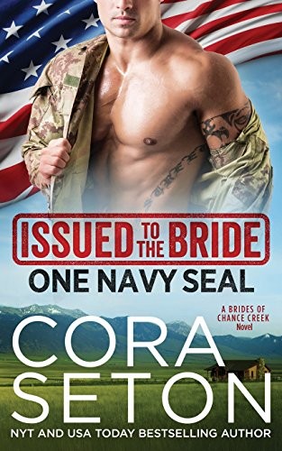 Cora Seton: Issued to the Bride One Navy Seal (Paperback, 2016, One Acre Press)