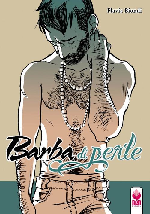 Flavia Biondi: Barba di perle (Paperback, Italiano language, 2016, Renbooks)
