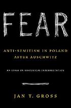 Jan T. Gross: Fear (Hardcover, 2006, Random House)