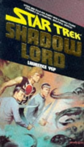 Laurence Yep: SHADOW LORD (STAR TREK S.) (1990, TITAN BOOKS LTD)