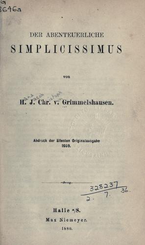 Hans Jakob Christoffel von Grimmelshausen: Der abenteuerliche Simplicissimus (German language, 1880, Niemeyer)