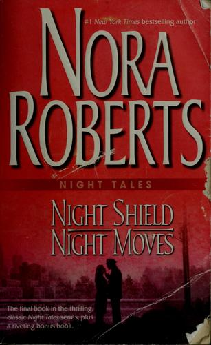 Nora Roberts: Night shield (2005, Silhouette Books)