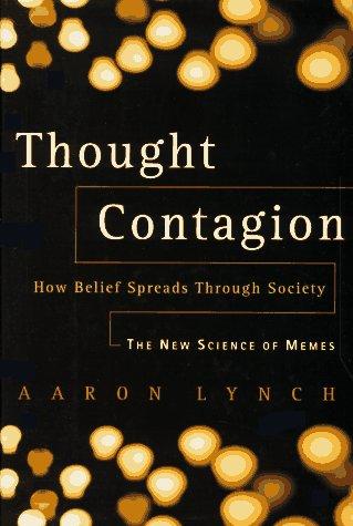 Aaron Lynch: Thought contagion (1996, BasicBooks)
