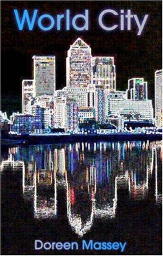 Doreen Massey: World City (Hardcover, Polity, Polity Press)