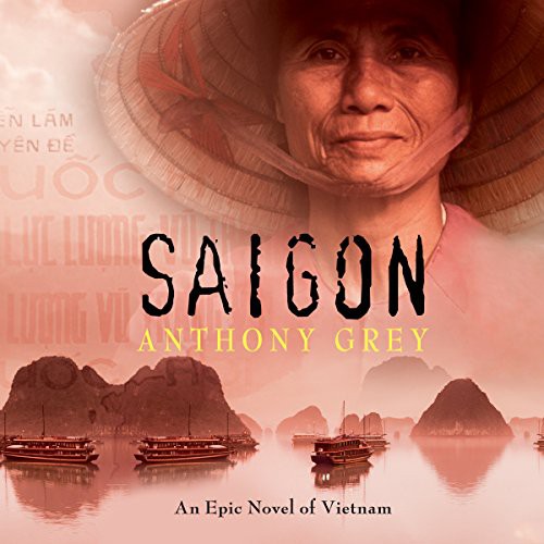 Gordon Griffin, Anthony Grey: Saigon (AudiobookFormat, Dreamscape Media)