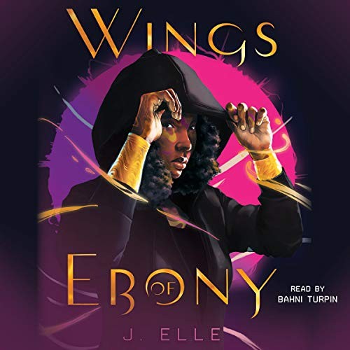 J. Elle: Wings of Ebony (AudiobookFormat, Simon & Schuster Audio and Blackstone Publishing)