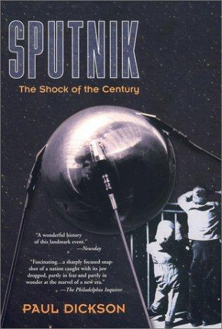 Paul Dickson: Sputnik (2003, Berkley Books)