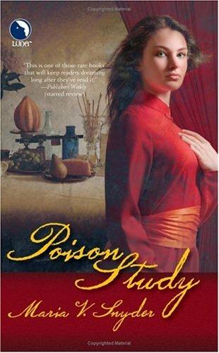 Maria Snyder: Poison Study (Luna)