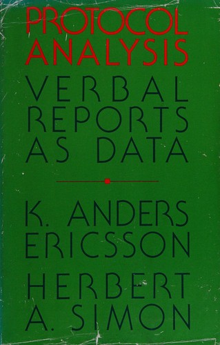 K. Anders Ericsson: Protocol analysis (1984, MIT Press)