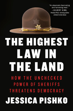 Jessica Pishko: Highest Law in the Land (2024, Penguin Publishing Group)