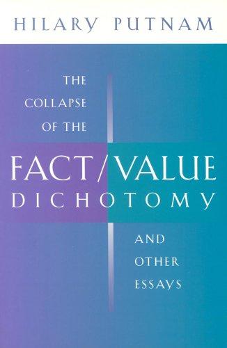 Hilary Putnam: The Collapse of the Fact/Value Dichotomy and Other Essays (Paperback, 2004, Harvard University Press)