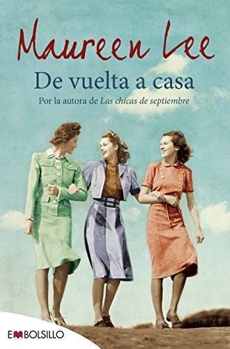 Maureen Lee, Ana Herrera Ferrer: De vuelta a casa (Paperback, EMBOLSILLO)
