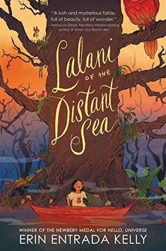 Erin Entrada Kelly: Lalani of the Distant Sea (2019, HarperCollins)