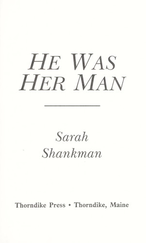 Sarah Shankman: He was her man (1994, Thorndike Press)