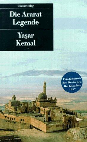 Yasar Kemal: Die Ararat Legende (Paperback, German language, 1997, Unionsverlag)