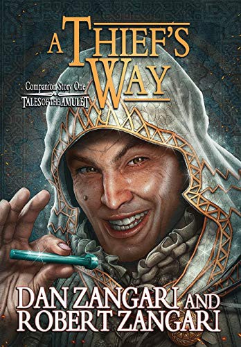 Dan Zangari, Robert Zangari: A Thief's Way (Hardcover, 2020, Lok Publishing)