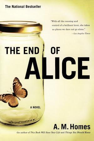 A. M. Homes: The End Of Alice