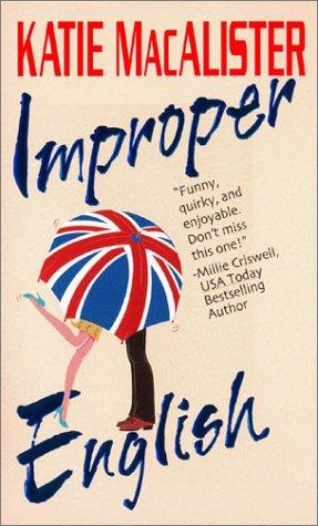 Katie MacAlister: Improper English (2003, Love Spell)
