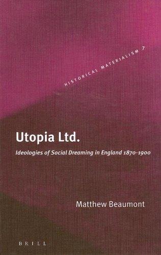 Matthew Beaumont: Utopia ltd. (2005, Brill)