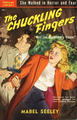Mabel Seeley: The Chuckling Fingers (Paperback, 1950, Popular Library)
