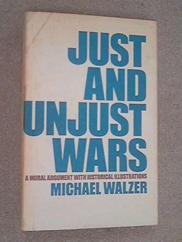Michael Walzer: Just and unjust wars (1977)