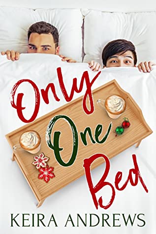 Keira Andrews: Only One Bed (EBook, KA Books)