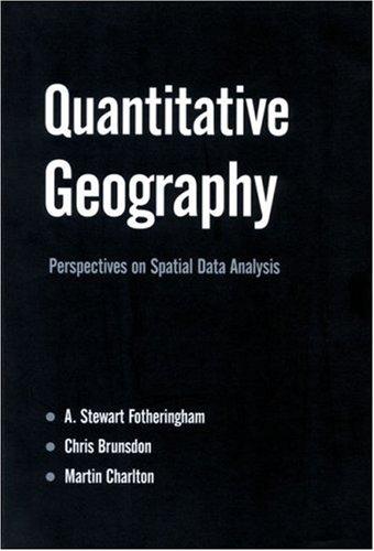 A. Stewart Fotheringham: Quantitative geography (2000, Sage Publications)