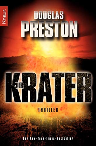 Douglas Preston, Katharina Volk: Der Krater (Paperback, 2010, Brand: Droemer Knaur, Knaur Taschenbuch)