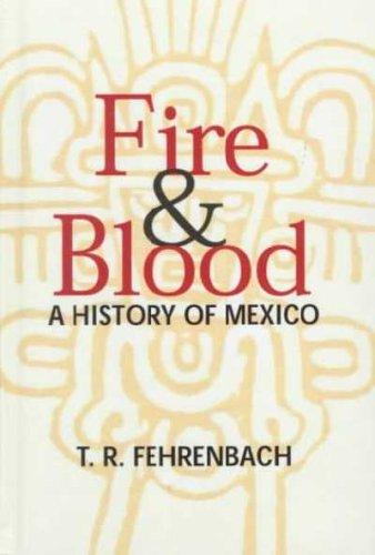 T. R. Fehrenbach: Fire & Blood (Hardcover, Replica Books)