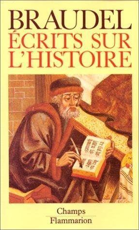 Fernand Braudel: Ecrits sur l'histoire (French language, 1989)