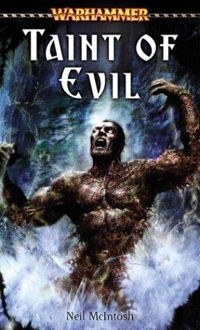 Neil McIntosh: Taint of Evil (Paperback, 2003, Games Workshop)