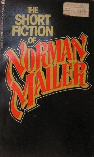 Norman Mailer: Short Fiction of Norman Mailer (1981)