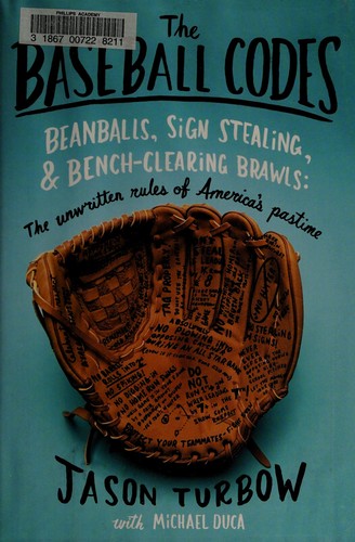 Jason Turbow: The baseball codes (2010, Pantheon Books)
