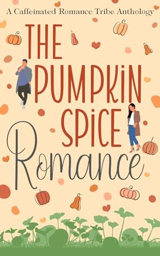Birdie Song, Virginia'dele Smith, K Harris Tully, Bethany Maines, Kathryn LeBlanc: The Pumpkin Spice Romance (Aconite Cafe)