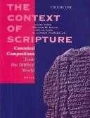 Context of Scripture (Paperback, 2003, Brill Academic Pub)